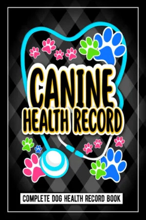 Canine Pet Health Record Book for Dogs: Puppies Pet Medical Health Record for Canine and Multiple Animals Complete Dog Health Record Book for Dog & ... Pet Dog Immunization Log, Shots Record Card Paperback  May 9, 2022